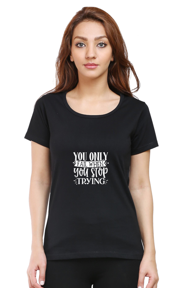 Women’s Round Neck Printed Motivational T-Shirts -  Trying