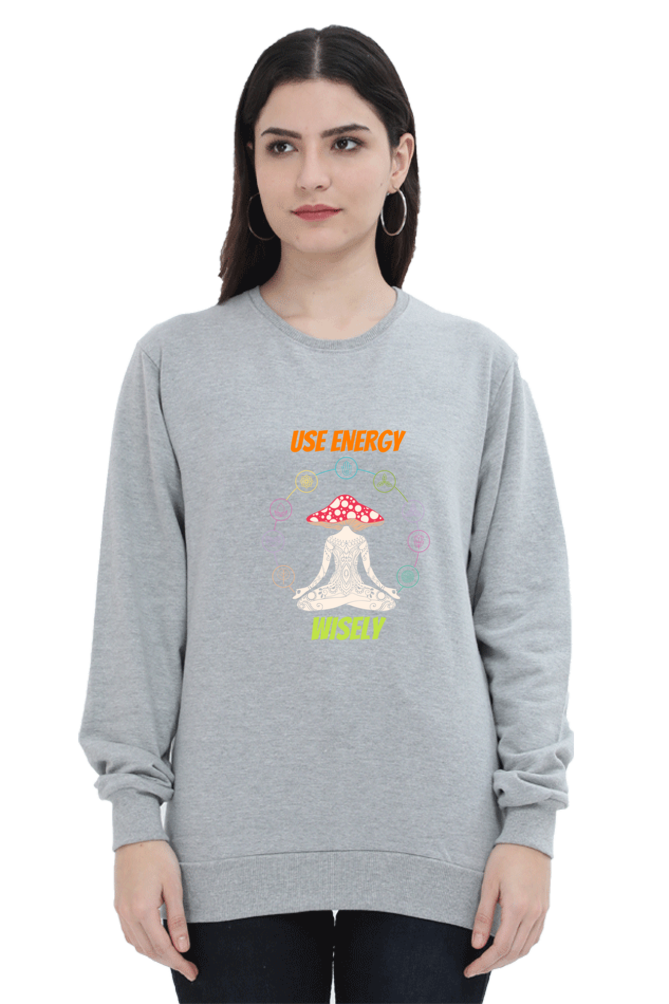 Women Sweatshirt - Use Energy Wisely