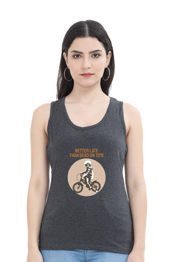 Women Rider Tank Top -  better late