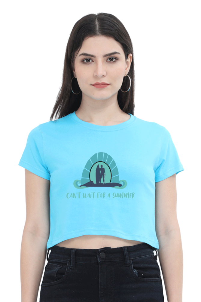 Women's Summer Crop Top - Can't Wait