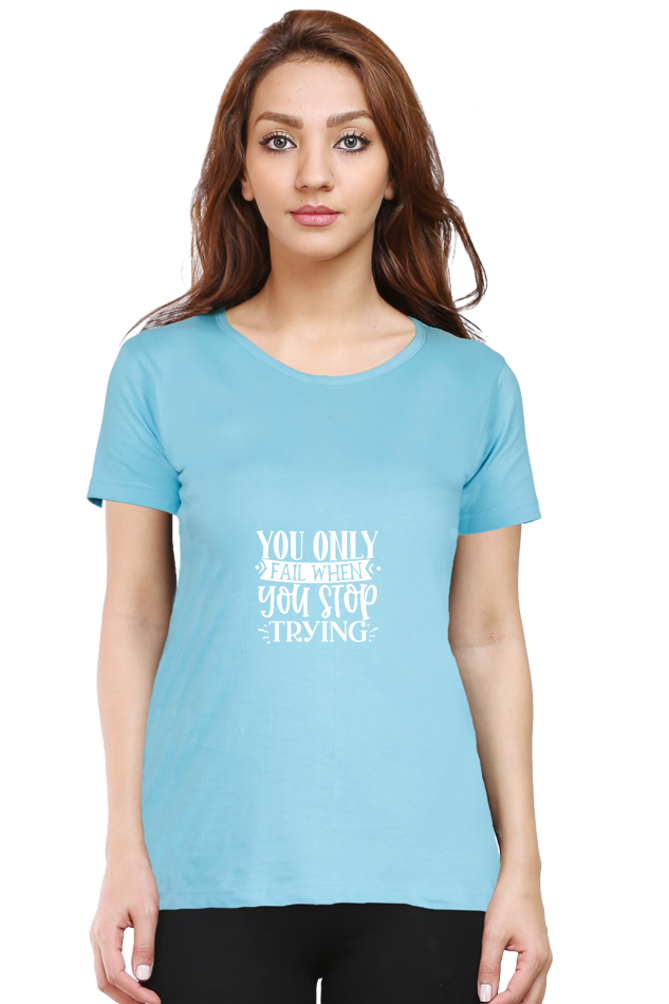 Women’s Round Neck Printed Motivational T-Shirts -  Trying