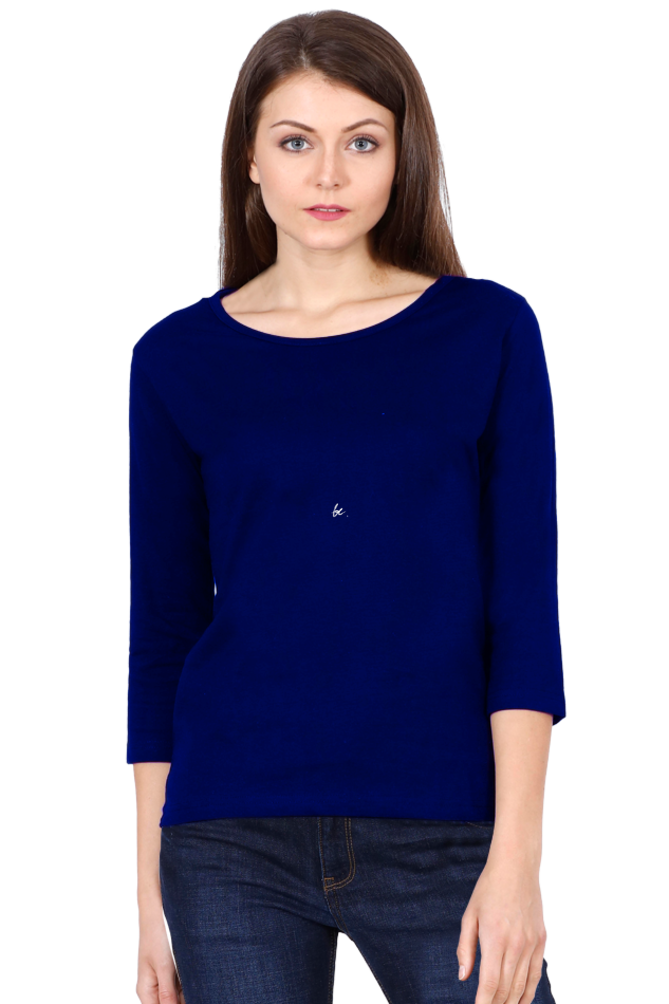 Women’s Full Sleeves Minimalistic T-Shirts - Be