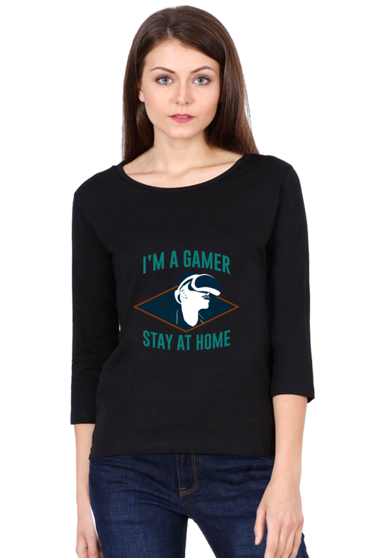 Women’s Full Sleeves Gamer T-Shirts - Stay Home