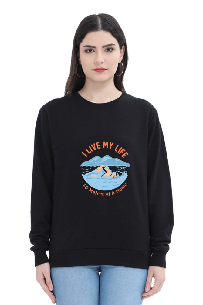 Women Swimming Sweatshirt - My Life