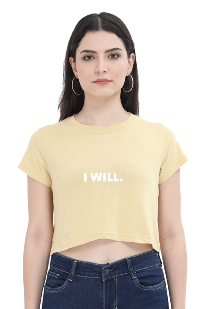 Women's Minimalistic Crop Top - I Will