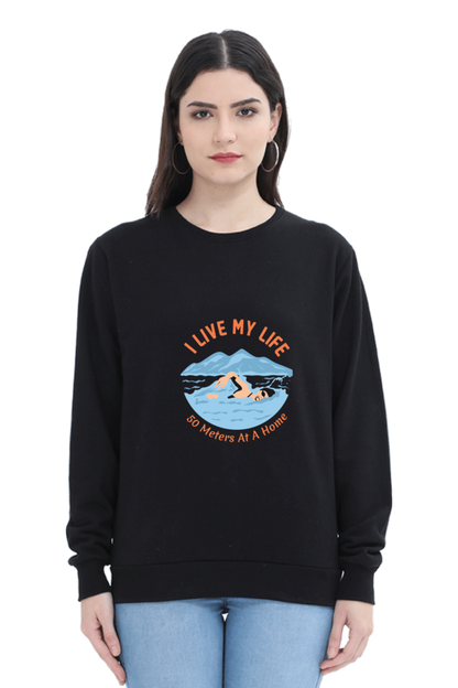 Women Swimming Sweatshirt - My Life