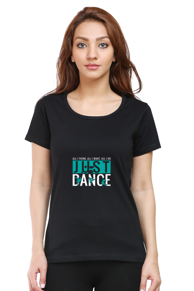 Women’s Round Neck Printed Dance T-Shirts - just dance