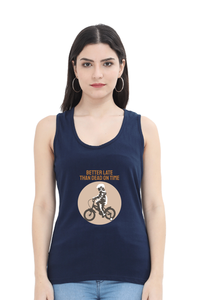 Women Rider Tank Top -  better late