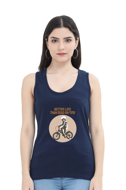 Women Rider Tank Top -  better late