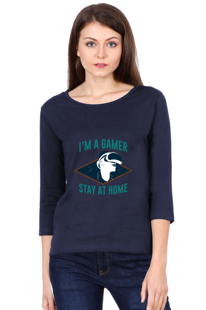 Women’s Full Sleeves Gamer T-Shirts - Stay Home