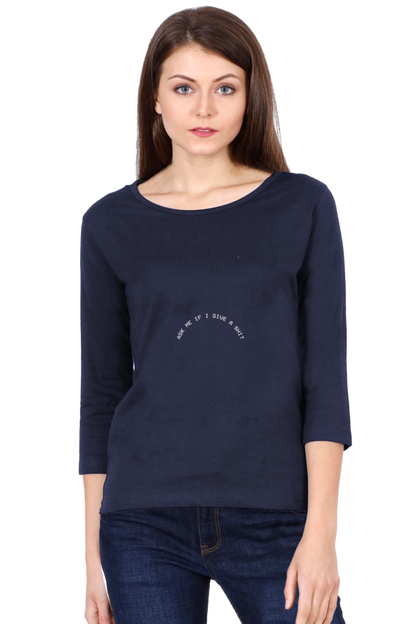 Women’s Full Sleeves Minimalistic T-Shirts - Ask Me