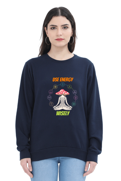 Women Sweatshirt - Use Energy Wisely