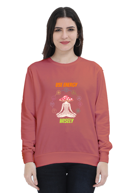 Women Sweatshirt - Use Energy Wisely