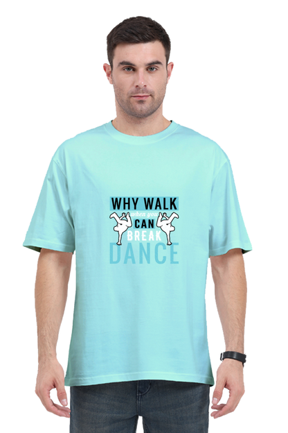 Men Oversized Classic T Shirt - Break Dance