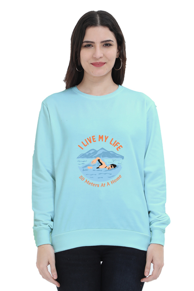 Women Swimming Sweatshirt - My Life