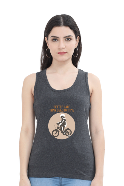 Women Rider Tank Top -  better late