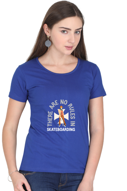 Women  Skateboard Half Sleeve T-Shirt - No rules