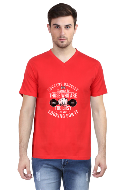 Men's V Neck T-Shirt - Too Busy To Be Looking For It