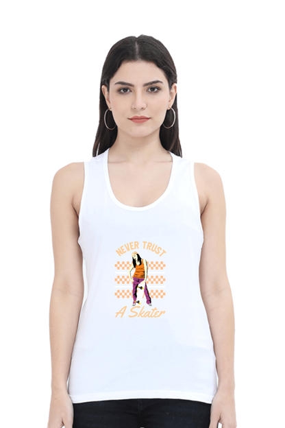 Women Skateboard Tank Top -  Never Trust