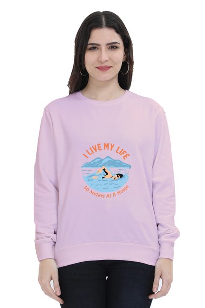Women Swimming Sweatshirt - My Life