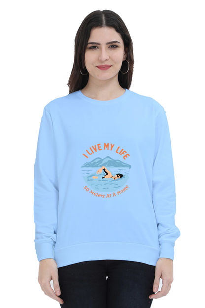 Women Swimming Sweatshirt - My Life