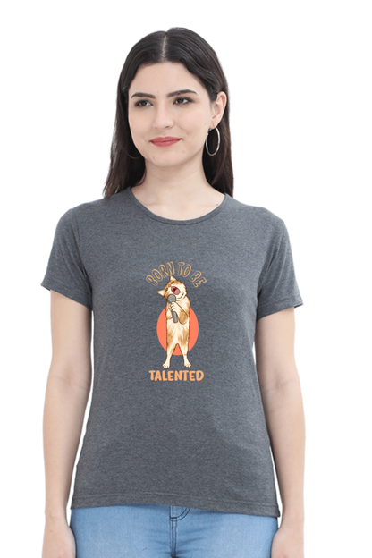 Women’s Round Neck Printed Funny & Queen SVG T-Shirts -  talented
