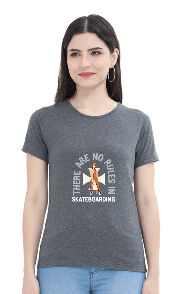 Women  Skateboard Half Sleeve T-Shirt - No rules