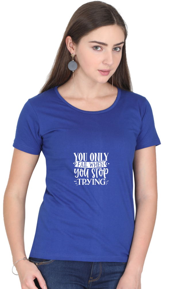 Women’s Round Neck Printed Motivational T-Shirts -  Trying